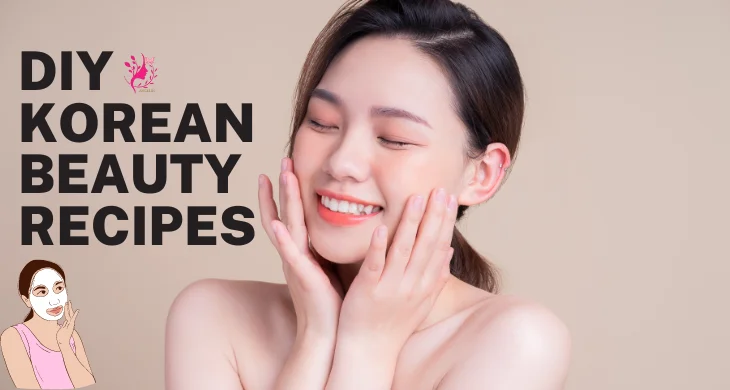 DIY Korean Beauty Recipes